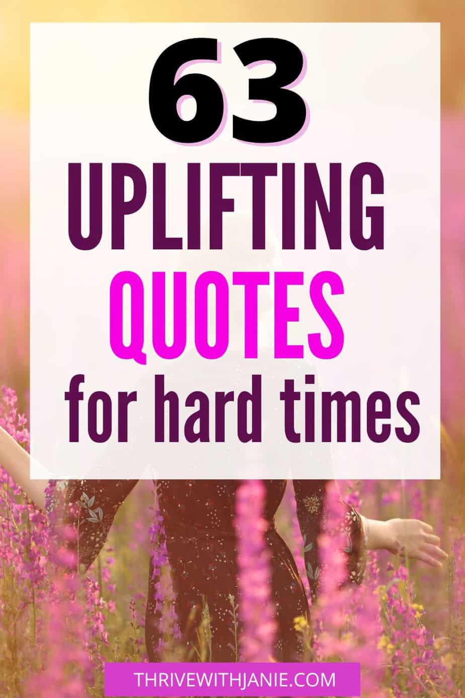 uplifting inspirational quotes for hard times