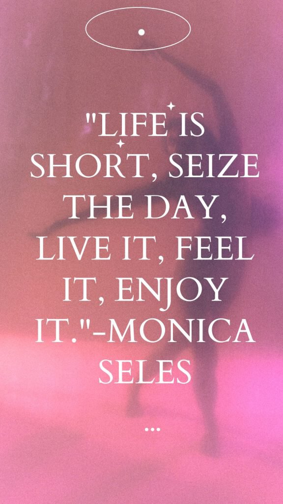 live life to the fullest quotes