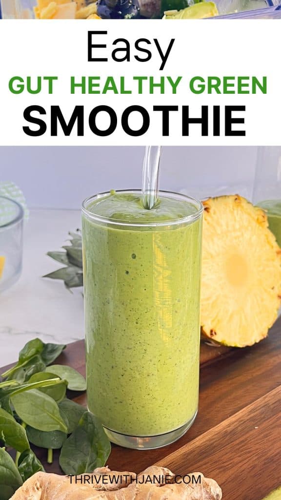 Gut healthy green smoothie